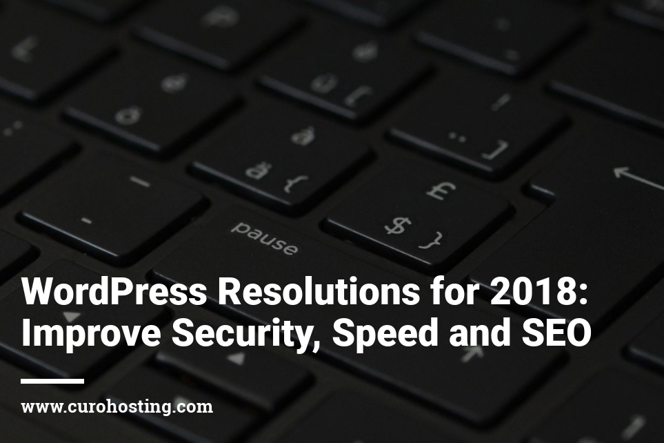 WordPress Resolutions for 2018