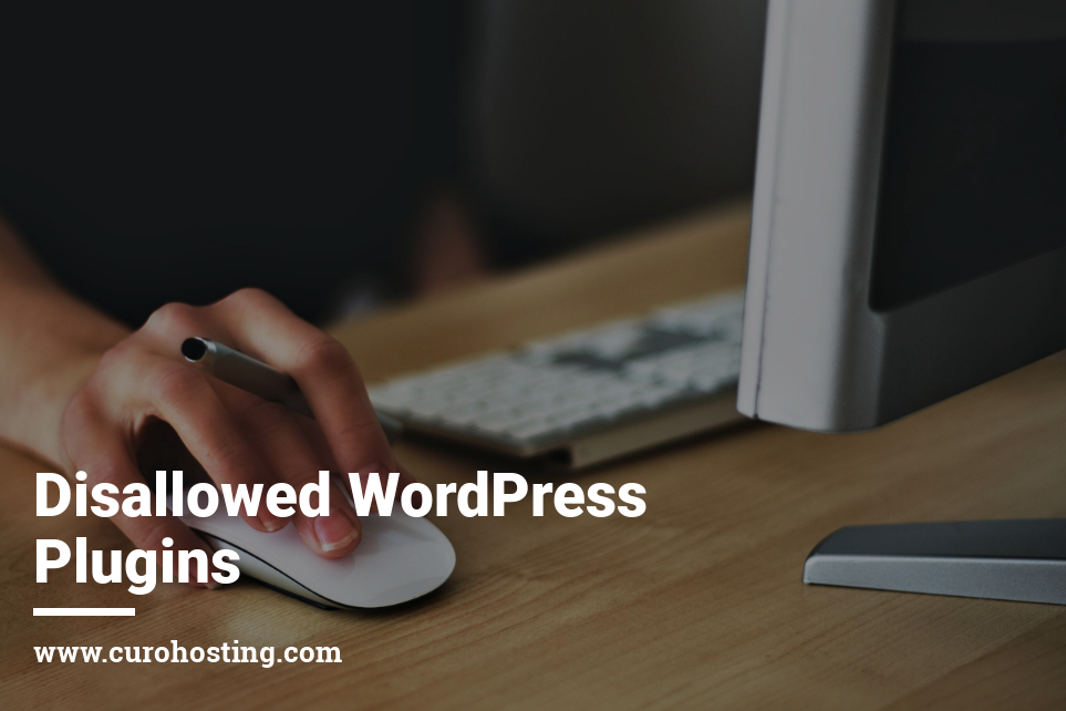 Disallowed WordPress Plugins